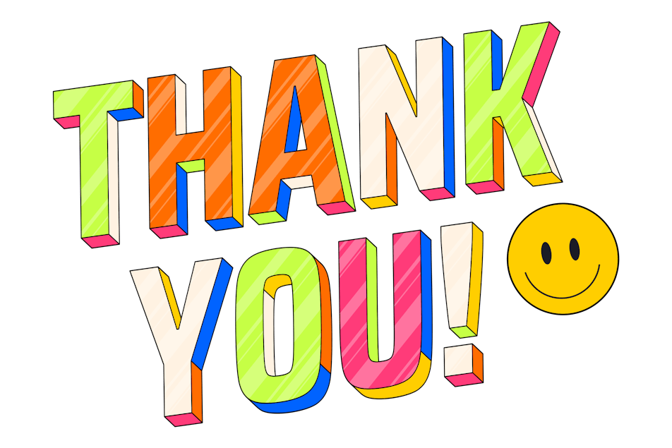 A graphic image of the words "Thank you!" followed by a smiling face. Licensed for free usage with attribution by freepik.